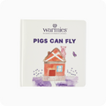 Pigs Can Fly Board Book - Gift Ready
